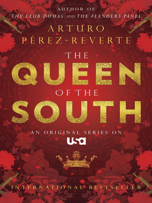 Title details for Queen of the South by Arturo Pérez-Reverte - Wait list